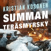 Summan teräsmyrsky - Ljudbok - Kristian Kosonen (9789523767232) | Bokus