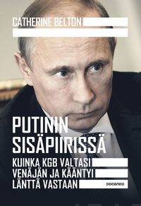 Putinin sisäpiirissä (e-bok)