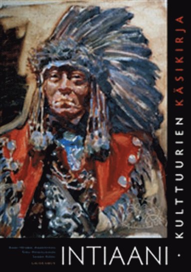 Intiaanikulttuurien käsikirja (häftad)