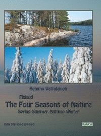 Finland - The Four Seasons of Nature (inbunden)