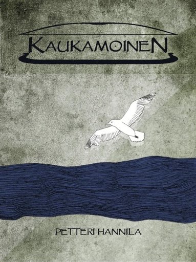 Kaukamoinen (e-bok)