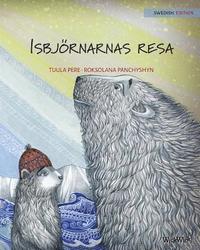 Isbjoernarnas resa (hftad)