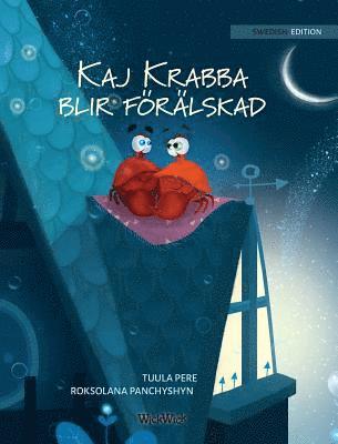Kaj Krabba blir f�r�lskad (inbunden)