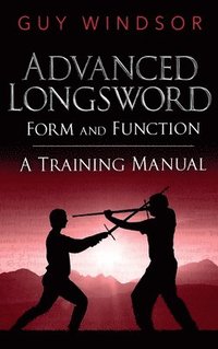 Advanced Longsword (inbunden)