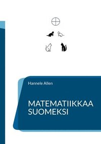 Matematiikkaa suomeksi (häftad)