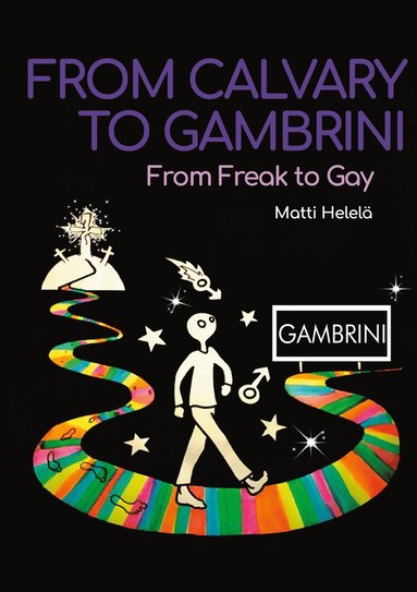 From Calvary to Gambrini: From Freak to Gay (pocket)