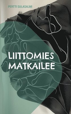 Liittomies matkailee (h�ftad)