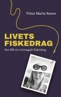 Livets Fiskedrag som bok, ljudbok eller e-bok.