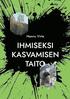 Ihmiseksi kasvamisen taito