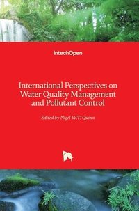 International Perspectives On Water Quality Management And Pollutant Control (inbunden)