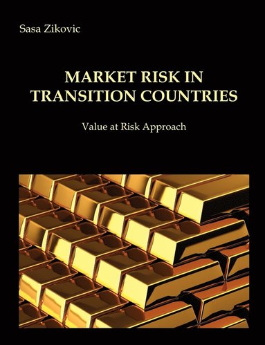 Market risk in transition countries - Value at Risk Approach - Sasa ...