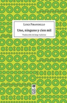 Uno, ninguno y cien mil (h�ftad)