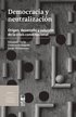Democracia y neutralizaci�n