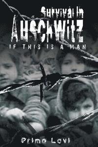 Survival in Auschwitz (häftad)
