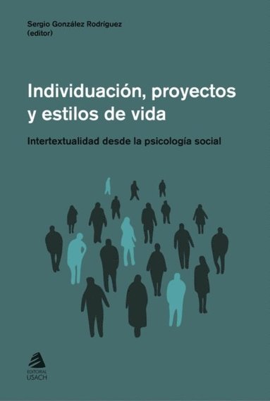 Individuacion, proyectos y estilos de vida (inbunden)