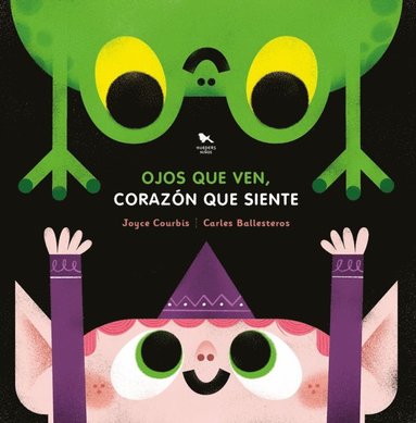 Ojos que ven, corazón que siente (inbunden)