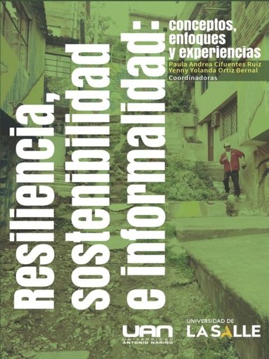 Resiliencia, sostenibilidad e informalidad (häftad)