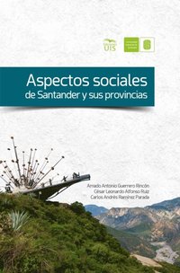 Aspectos sociales de Santander y sus provincias (e-bok)