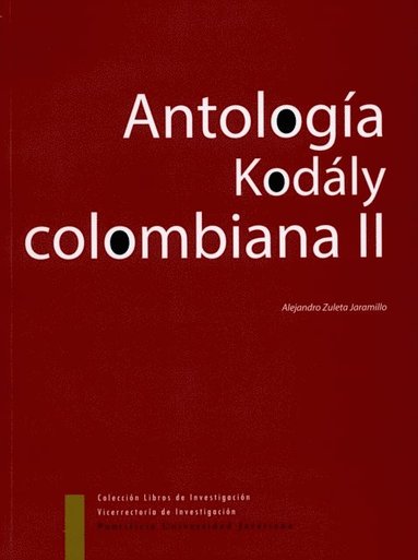 AntologÃ¿a Kodaly Colombiana II (häftad)