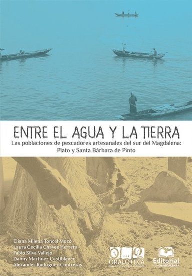 Entre el agua y la tierra (inbunden)
