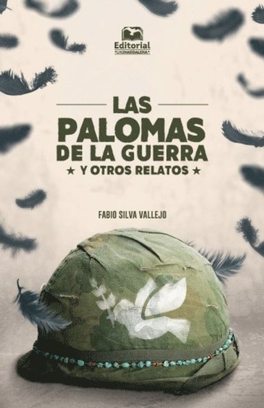 Las palomas de la guerra  (inbunden)