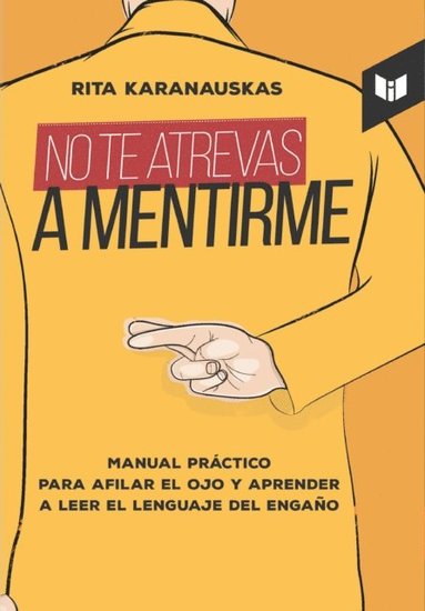 No te atrevas a mentirme (inbunden)