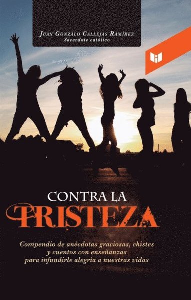 Contra la tristeza (inbunden)