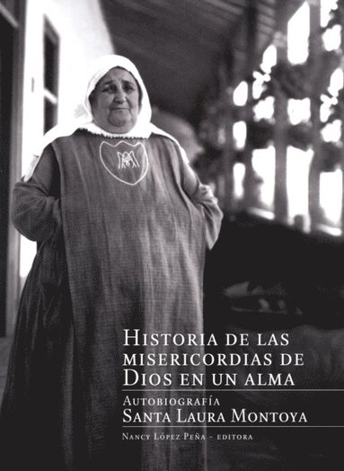 Historia de las misericordias de Dios en un alma (hftad)
