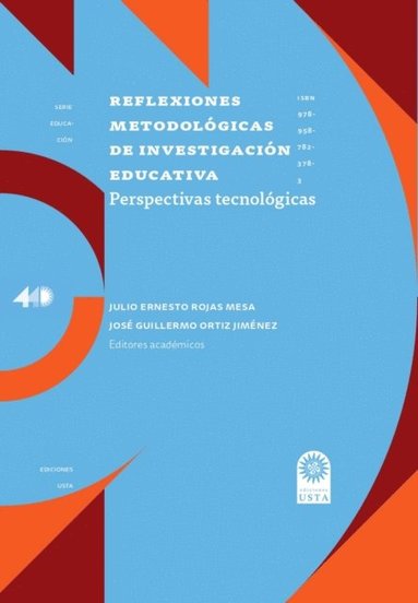 Reflexiones metodolo?gicas de investigacio?n educativa. (hftad)