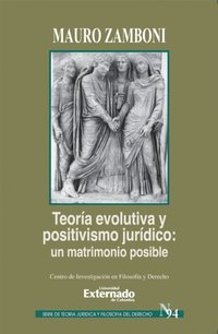 Teoria evolutiva y positivismo juridico : un matrimonio posible (e-bok)
