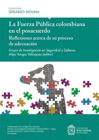 La Fuerza PÃºblica colombiana en el posacuerdo (e-bok)