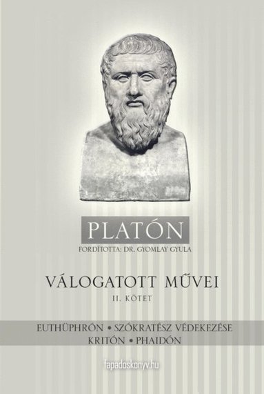 Platón válogatott m?vei II. kötet (e-bok)