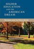 Higher Education and the American Dream