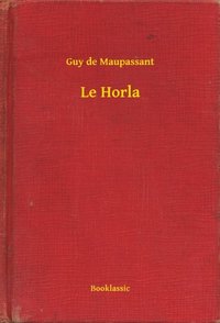 Le Horla (e-bok)
