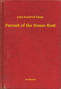 Pursuit of the House-Boat (e-bok)