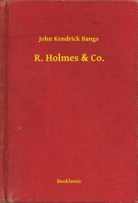 R. Holmes & Co. (e-bok)