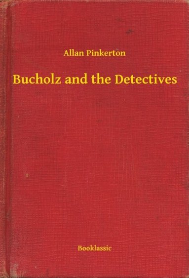 Bucholz and the Detectives (e-bok)