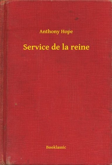 Service de la reine (e-bok)