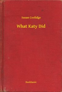 What Katy Did (e-bok)