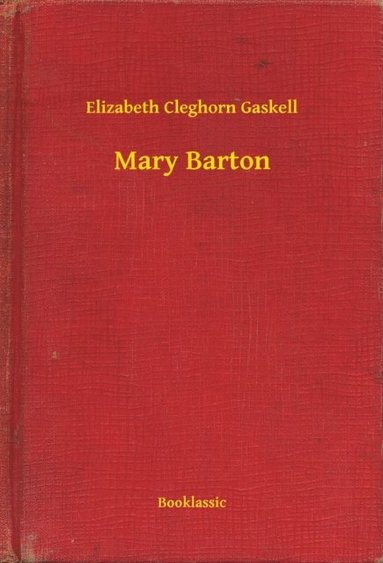 Mary Barton (e-bok)