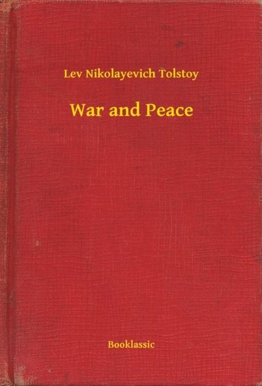 War and Peace (e-bok)