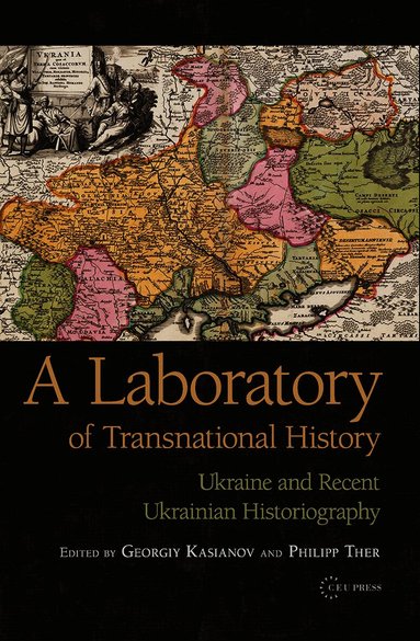 Laboratory of Transnational History (inbunden)