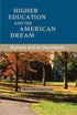 Higher Education and the American Dream