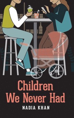 Children We Never Had (hftad)
