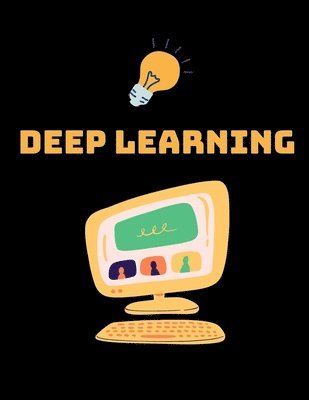 Deep Learning (häftad)