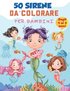Libro da colorare sirena per bambini 4-8 anni