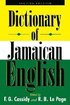 A Dictionary of Jamaican English