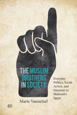 The Muslim Brothers in Society (inbunden)
