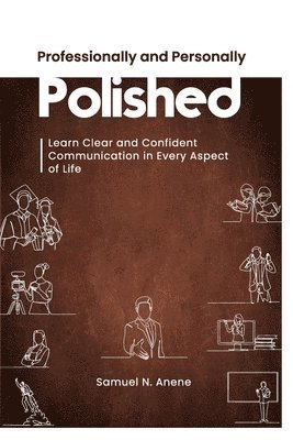 Professionally and Personally Polished (häftad)