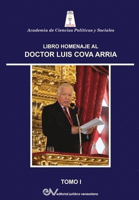 Libro Homenaje Al Dr. Luis Cova Arria, Tomo I (häftad)